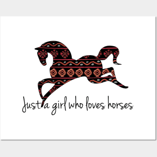 Just a Girl Who Loves Horses Posters and Art